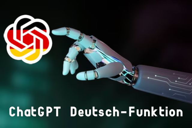 ChatGPT Deutsch-Funktion