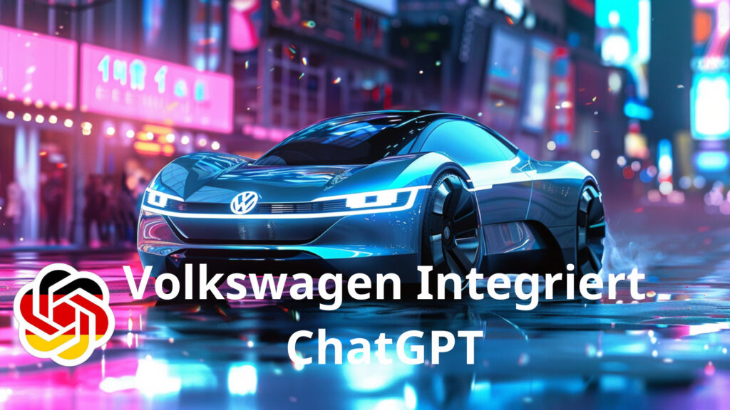 Volkswagen integriert ChatGPT