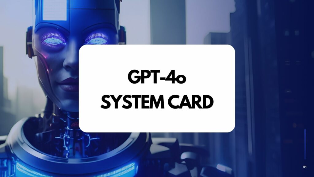 GPT-4o System Card